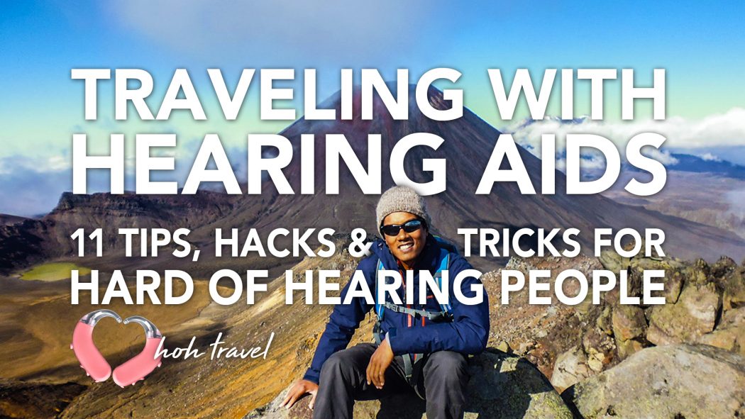 Traveling with hearing aids